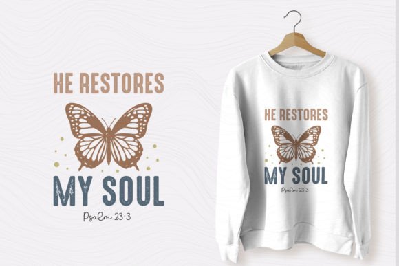 Christian Quote SVG He Restores My Soul T-Shirt Designs
