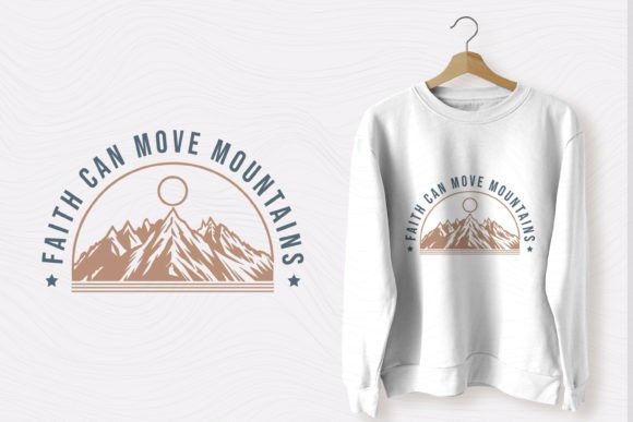 Christian SVG Faith Can Move Mountains T-Shirt Designs