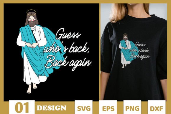 Guess Whos Back Easter Day Jesus SVG for T-Shirt Designs