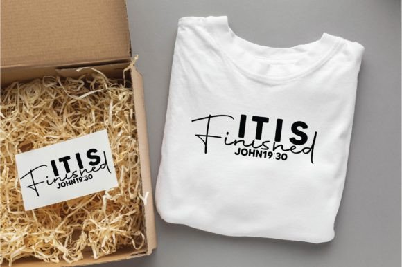 It is Finished Christian Svg Png Designs T-Shirt Designs