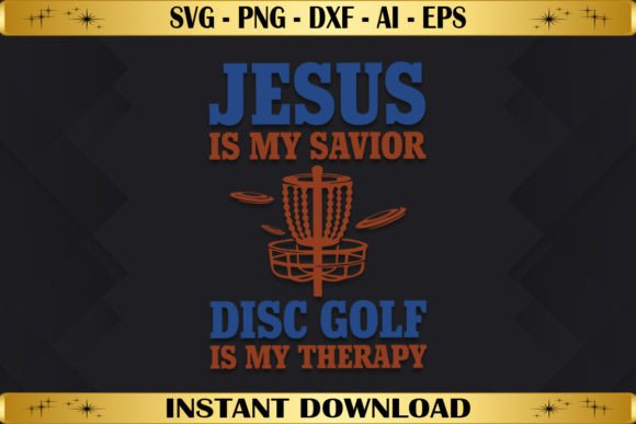Jesus is My Savior Disc Golf is T-Shirt Designs