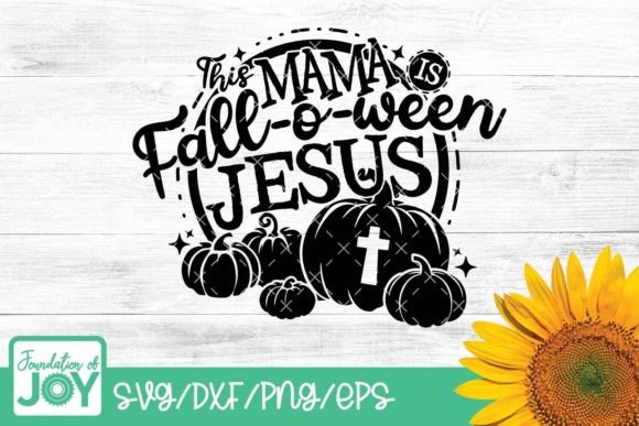 This Mama is Falloween Jesus Svg T-Shirt Designs