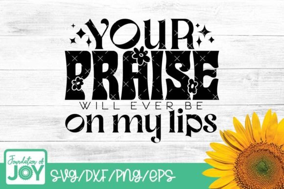 Your Praise Svg, Christian Worship Svg